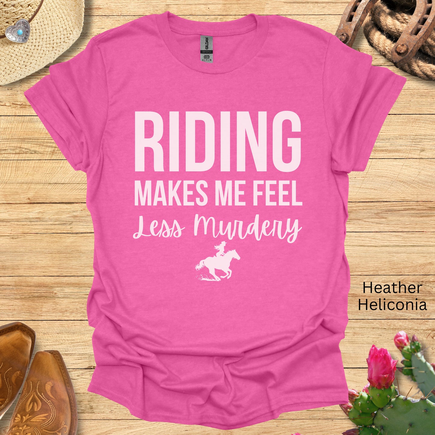 Riding Makes Me Feel Less Murdery T-Shirt