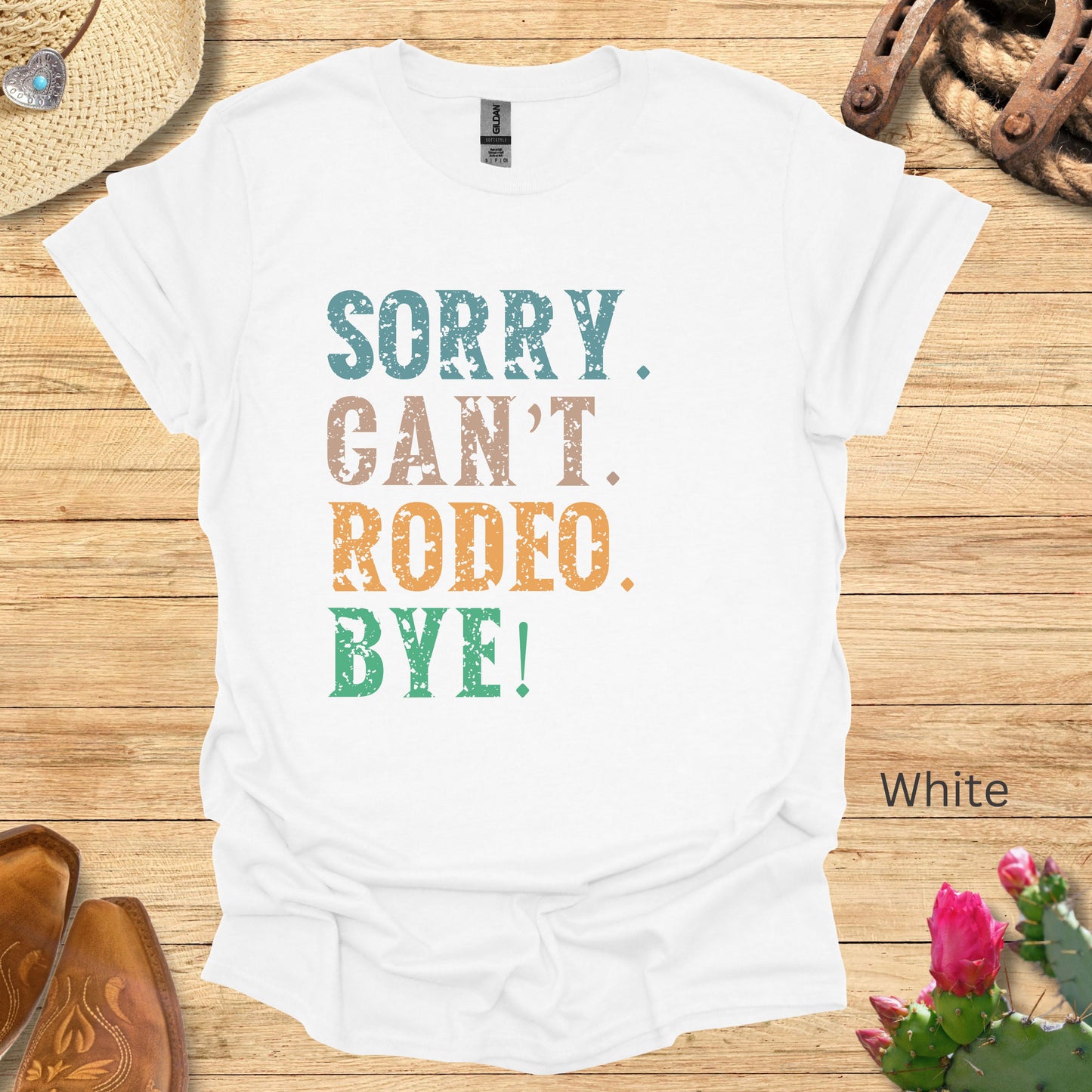 Sorry Can't Rodeo Bye