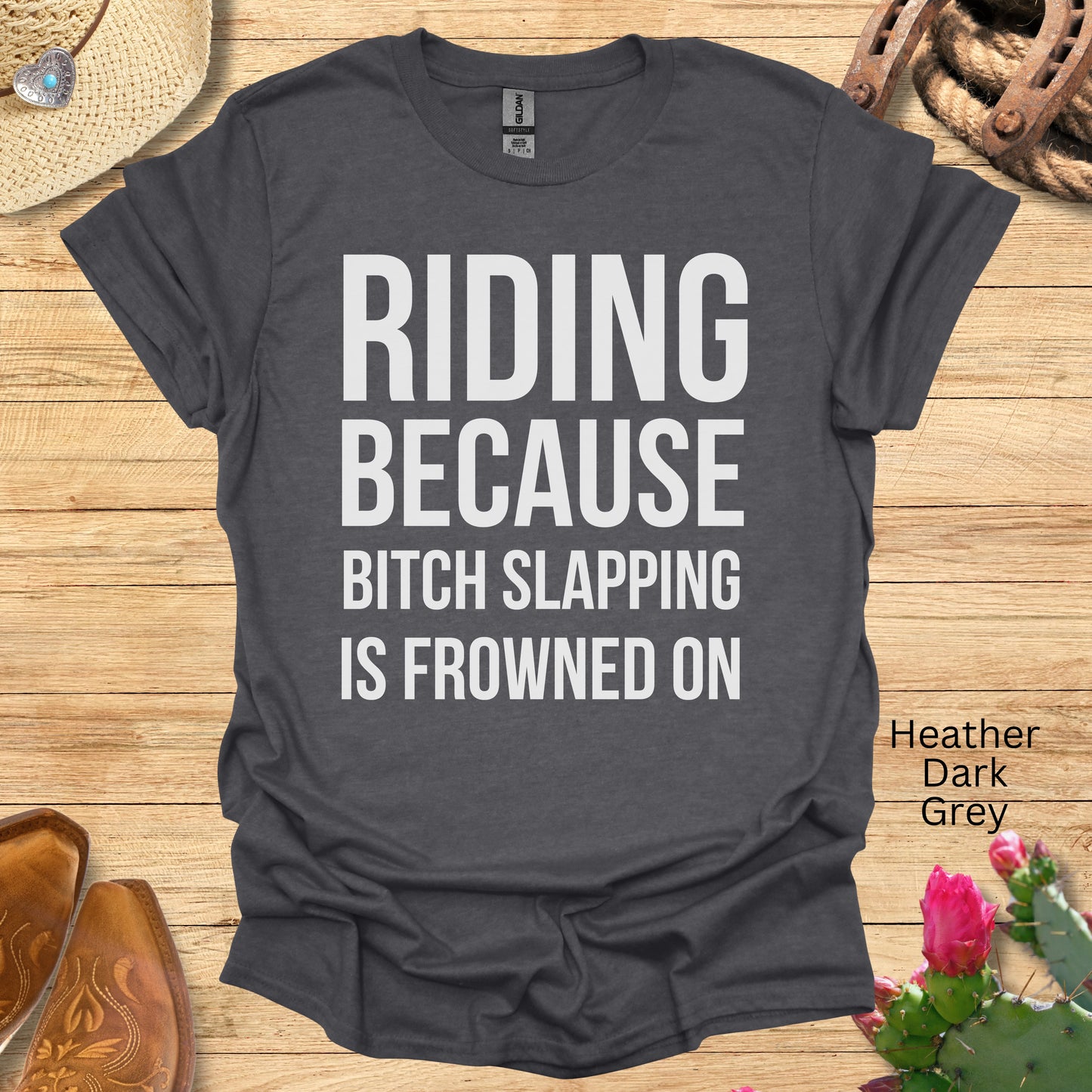 Riding Because Bitch Slapping Is Frowned On