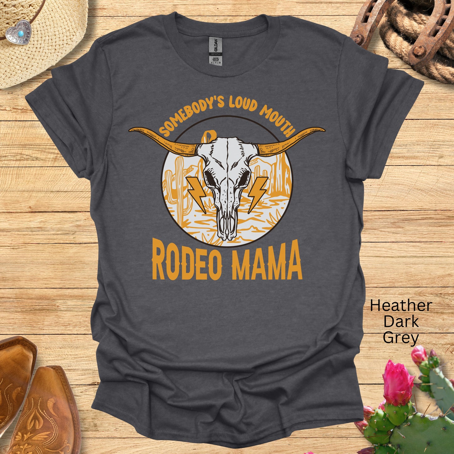 Somebody's Loud Mouth Rodeo Mama T-Shirt